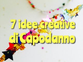 7-idee-creative-fai-da-te-per-capodanno 7-idee-creative-fai-da-te-per-capodanno