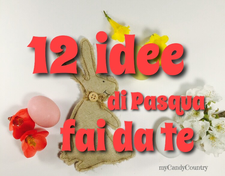 Decorazioni fai da te per Pasqua